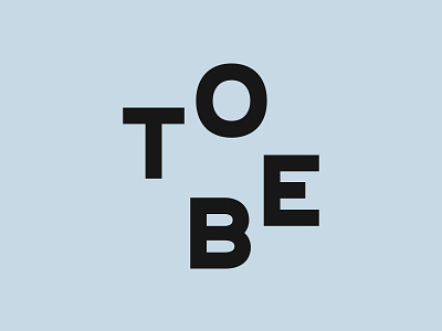 TOBE Architects logotype agency architects brand identity branding custom type identity logo logotype minimal minimalistic portfolio studio type