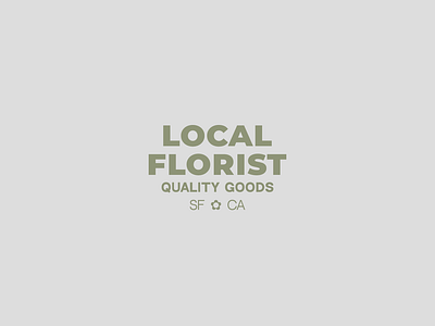 Local Florist - logotype branding california cannabis design flower lettering logo logotype minimalist type type design typography