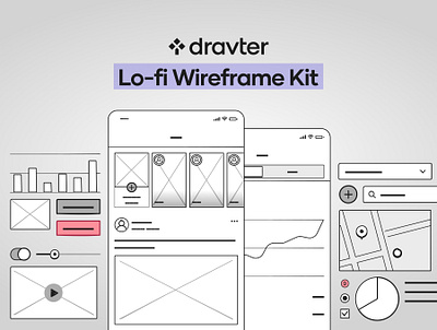 Dravter Lo-fi Wireframe Kit figma mobile ui wireframe