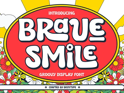 Brave Smile - Groovy Retro Typeface branding colorful cute design displayfont fashion font groovy retro typeface vintage