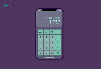 Day 4 • Calculator App dailyui design userinterface