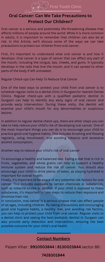 Oral cancer -pediatric dentist in Gurgaon- FirstToothClinic dental care for children dental clinic in gurgaon firsttoothclinic kids dentist in gurugram oral cancer