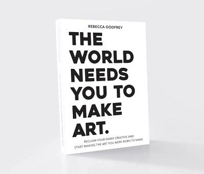 The World Needs You to Make Art eBook black and white book book cover creativity minimal nonfiction sans serif
