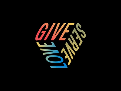 Give Serve Love Triangle animation badge generosity gradients irregular love marquee penrose sticker triangle triangular typography