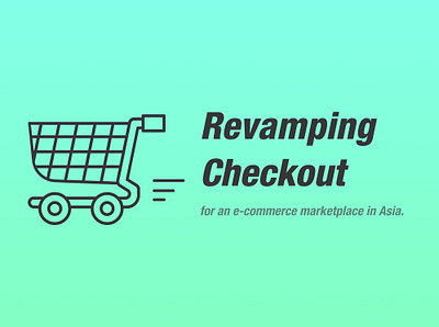 Revamping Checkout for an Improved User Experience accessibility asia case study checkout design ecommerce ui ux ux design