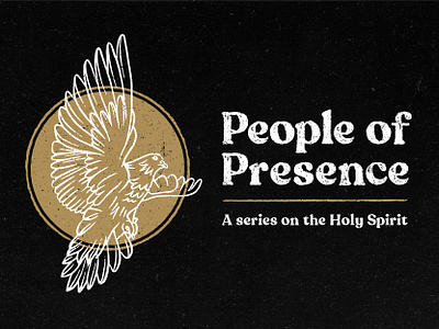 People of Presence – Young Adult Series bible christian church churchdesign dove easter god gospel handdrawn holyspirit illustration jesus sermon spirit trinity