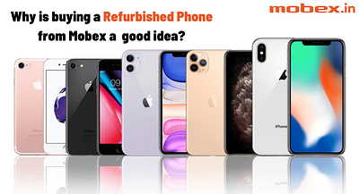 Why is buying a refurbished phone from Mobex a good idea? 2nd hand iphone 2nd hand mobile iphone 12 second hand second hand iphone second hand iphone 11 second hand mobile second hand mobile phone second hand phone used iphone used mobile used mobile phones used phones