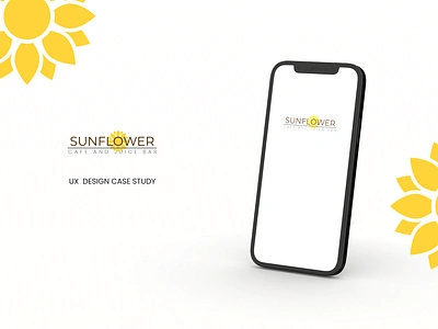 Sunflower Cafe - A UX Design Case Study graphic design illustration prototyping ui ux wireframing