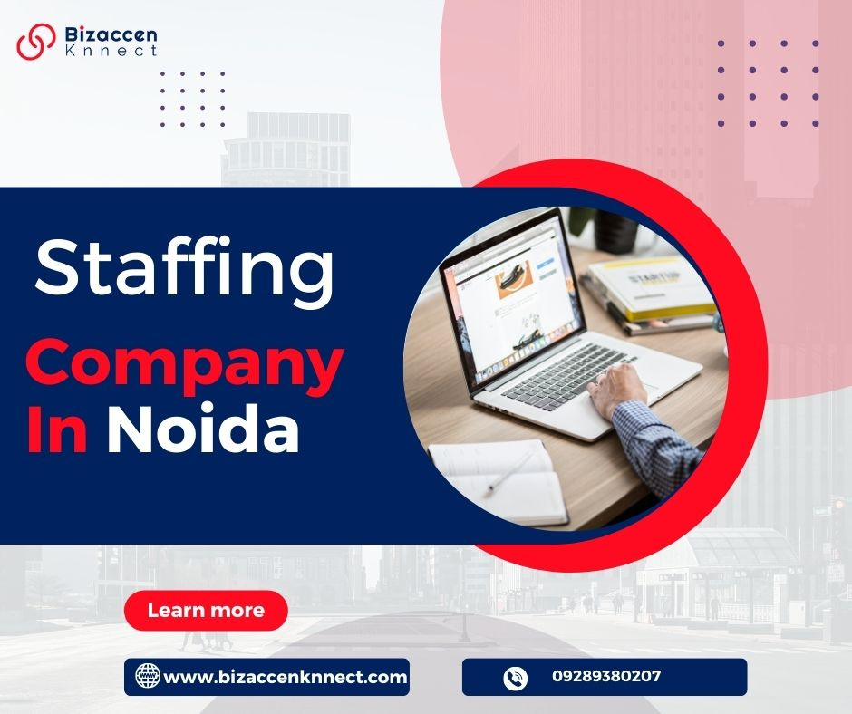 Staffing Companies in Noida by Bizaccenknnect on Dribbble