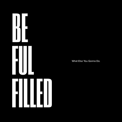 Be Fullfilled animation branding graphic design motion graphics