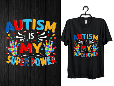 World Autism Awareness T-shirt Design artist autism branding design father day graphic design illustration logo mom mothers day new tee st patriosk t shirt design tees typographt typography ui vintage