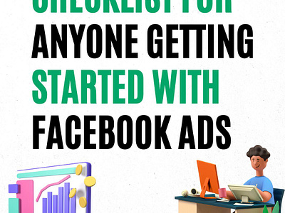 Checklist for anyone getting started with Facebook Ads ads ecpert businesspage design dropdhippping website droppshoping store dropshippingstore facebook facebook ads facebookbusiness facebookcover facebookpagesetup facebookpagesocial fbpage illustration instagram ds marketerbabu marketers babu mediamanager nstagram