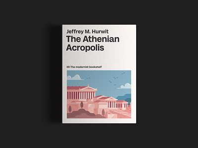 The Athenian Acropolis - Graphic design and illustration athens book cover editorial design editorial illustration illustration