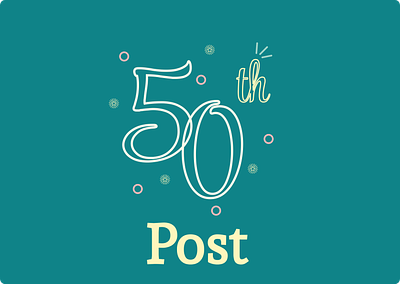 50th 50 50th branding dailyui design post ui ux
