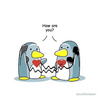 How Are You? byleesampson empathy leadership penguins byleesampson