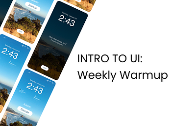 Intro to UI//Weekly Warm Up design intro intro to design ui