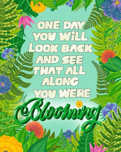 One Day...Blooming, Lettering and Floral design floral art graphic design hand lettering illustration letter art lettering lettering art lettering artist procreate lettering type type art typography