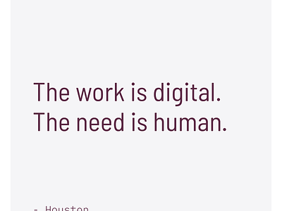 The Mission is Critical branding design digital houston human humankind