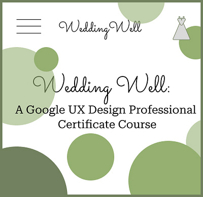 Wedding Well // Google UX Course google course user experience
