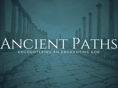 Retreat: Ancient Paths