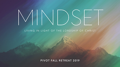 Retreat: Mindset