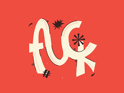 F*CK illustration text typo typography