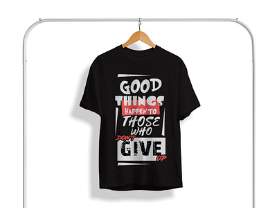 T-shirt | Typography T-shirt Design clothing design print quotes retro t shirt shirt t shirt t shirt t shirt design t shirt designer t shirt mockup t shirts tee tees tshirt tshirt art tshirt design tshirtdesign typography typography design typography t shirt design