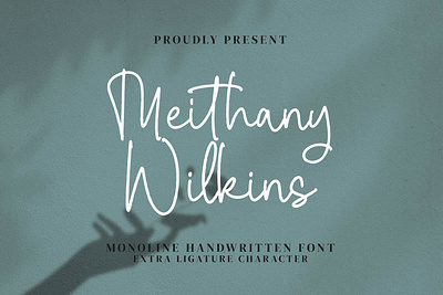 Meithany Wilkins - Monoline Handwritten Font drawn