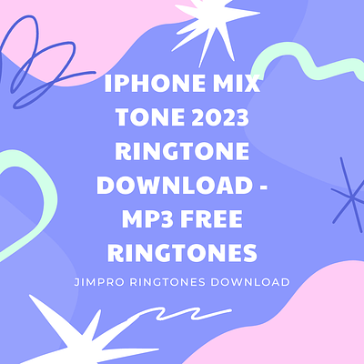IPhone Mix Tone 2023 Ringtone Download - Mp3 Free Ringtones bestringtones freeringtones jimproringtones mobileringtone mp3ringtones newringtone ringtonedownload ringtones