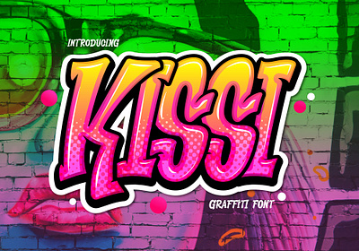 Kissi Font font design graffiti font typography