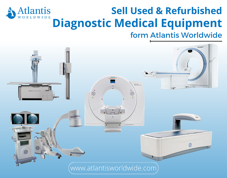 Sell Used & Refurbished Diagnostic Medical Equipment by Atlantis ...