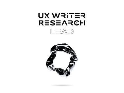 UX Writer & Lead Researcher