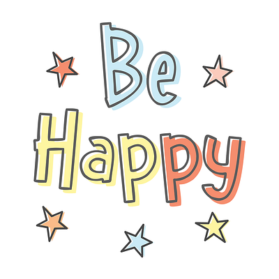 Be Happy Words in Pastel Colors with Cute Stars design illustration inspirational lettering pastel playfull positive positivity redbubble teepublic