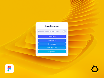 LayeReName: Streamline layer & text renaming in Figma artificial intelligence majo puterka title case