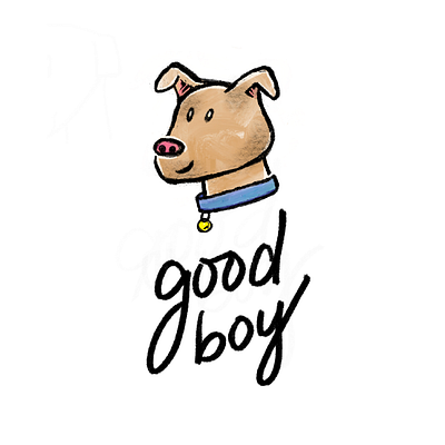 Good Boy, Good Dog artist digital art dog doggy good boy good dog handtype illustration illustration artist pet cartoon pet illustration procreate typography