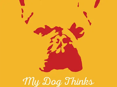 My Dog Thinks I'm Cool Yellow Background design dog funny quote high contrast illustration minimalist pug redbubble teepublic