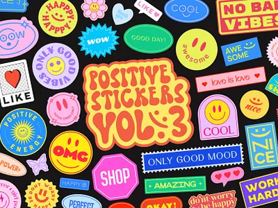 POSITIVE STICKERS VOL.3 2000s 90s abstract art cool cute design emoji funky graphic design groovy illustration patch pop positive smile sticker trendy vector y2k