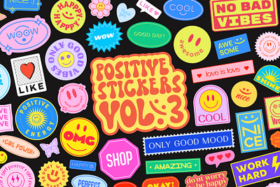 POSITIVE STICKERS VOL.3 2000s 90s abstract art cool cute design emoji funky graphic design groovy illustration patch pop positive smile sticker trendy vector y2k