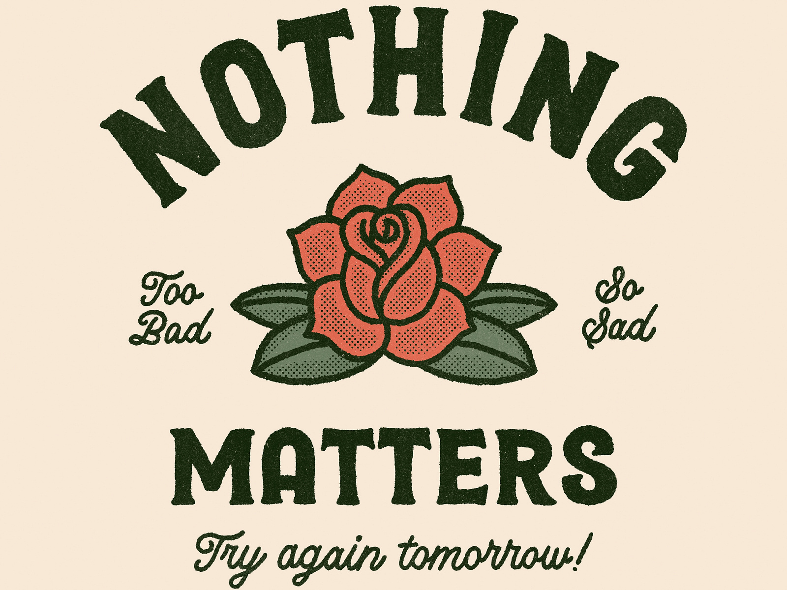 Nothing Matters By Get Born Co On Dribbble 7891