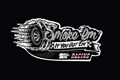 Smoke Em' apparel automotive banner burnout car drawing illustration print racing script shirt smoke speed tire truck wheel