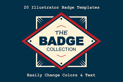 THE BADGE COLLECTION adobe badge badgetemplate branding design flatdesign graphic design graphicdesign graphicdesigner illustration logo logobadge logomaker logomark logotemplate template tshirtgraphic typography vector vectorart