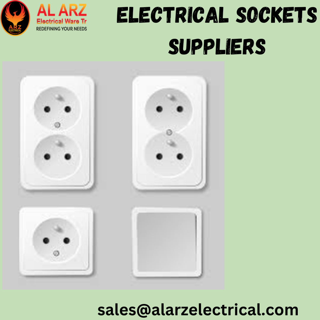 Electrical Sockets Suppliers in UAE Alarzelectrical Suppliers by