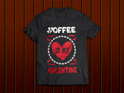 Coffee is my Valentine T shirt Design for POD store abstract tshirt design apparel branding clothing coffee coffee lover tshirt design custom tshirt funny tshirt design grunge tshirt design influencer tshirt design inspired tshirt design merchandise minimalistic tshirt design retro tshirt design streetwear tshirt design tshirt tshirt design typography tshirt design vintage tshirt design