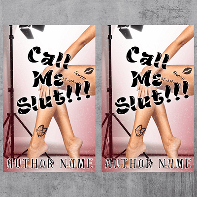 Call Me Slutt!!! Book Cover Prompt book book cover book cover design book design books design graphic design