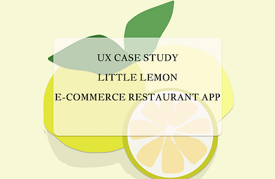 Little Lemon Website Case Study design figma ui user interface ux