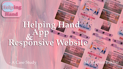 Helping Hand App and Website: A Case Study app branding design graphic design illustration logo responsive design typography ui user research ux vector website