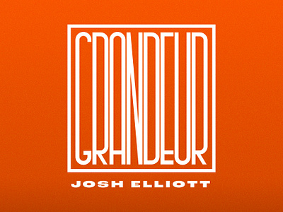 "GRANDEUR" by Josh Elliott Exhibition ad advertising design graphic design lettering logo print promotional design typography