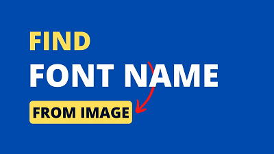 Find font name from Image design find find font finder font design font name search fonts graphic design identify font name illustration typography