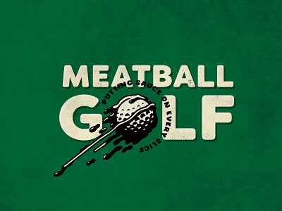 Meatball Golf golf golfing green meatball sloppy spring t-shirt