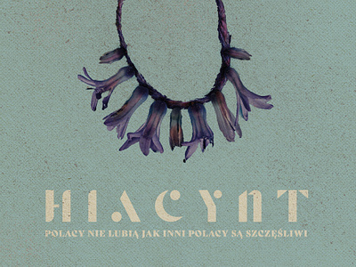 Hiacynt (film poster) cinema poster collage digital collage digital illustration film poster graphic design hiacynt illustration movie poster plakat filmowy polish design polish designer polish poster polski plakat poster poster designer